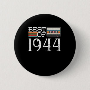 1944 Vintage 76. Geburtstagsjubiläum Geschenk Button