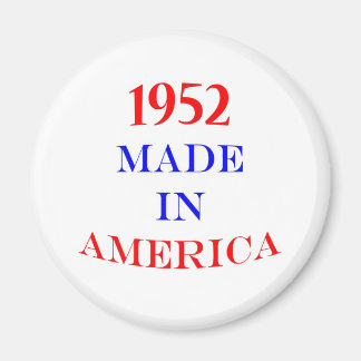 1952 hergestellt in Amerika Magnet