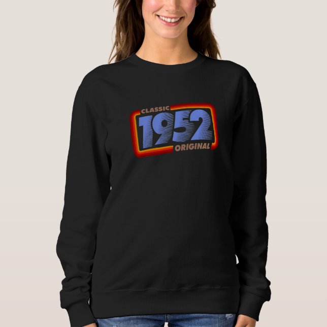 1952 Klassisches Retro Original Geburtstag   Sweatshirt (Vorderseite)