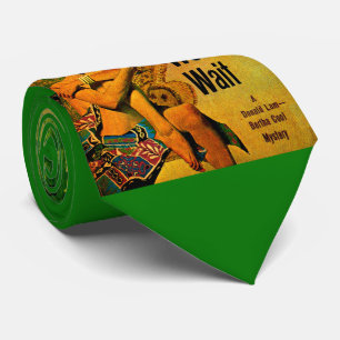 1953 Pulp-Roman "Einige Frauen warten nicht" Krawatte