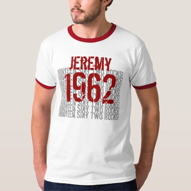 1962 Felsen-Name-Geburtstag T-Shirt (Vorderseite)