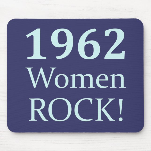1962 Frauen-Felsen, 50. Geburtstag Mousepad (Vorne)