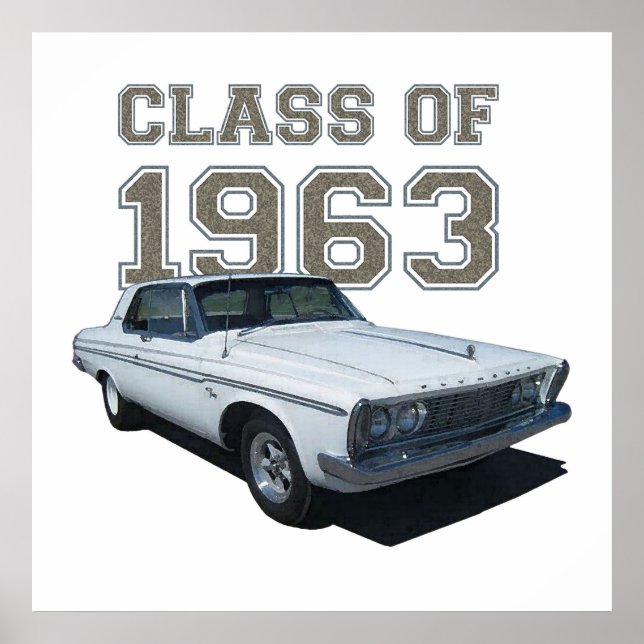 1963 Plymouth Coupe "Class of 1963". Poster (Vorne)