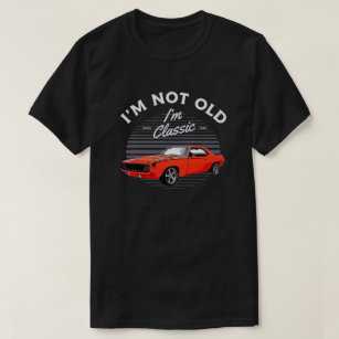 1969 Chevy Camaro Auto Ich bin nicht alt ich bin k T-Shirt