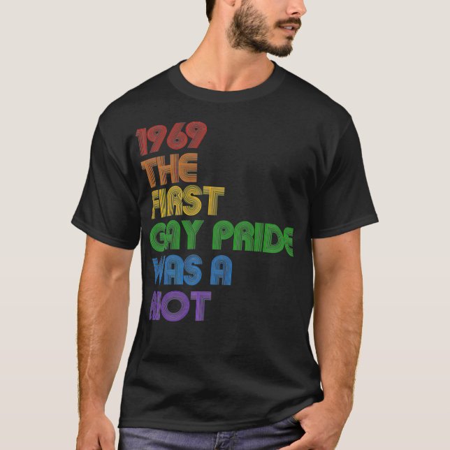 1969 war der erste Gay Pride eine Riot-Prämie T-Shirt (Vorderseite)