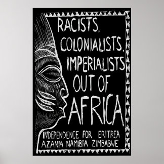 1970s Propaganda Poster -Racists, Colonialists
