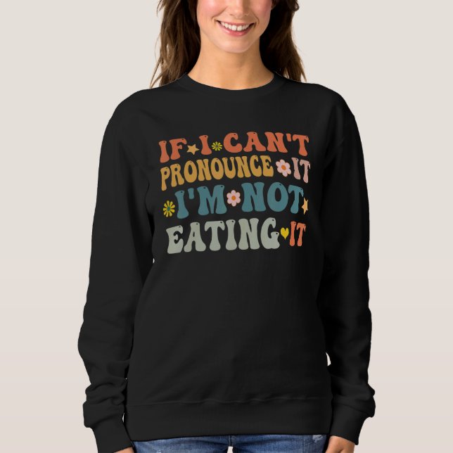 1970s Retro Vegan Farm To Table Organic Eating Veg Sweatshirt (Vorderseite)