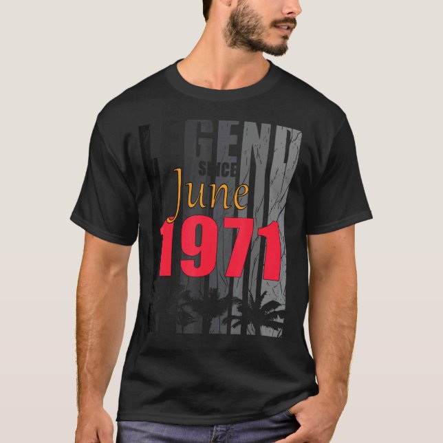 1971 Geboren im Juni Sprichwort T-Shirt (Vorderseite)