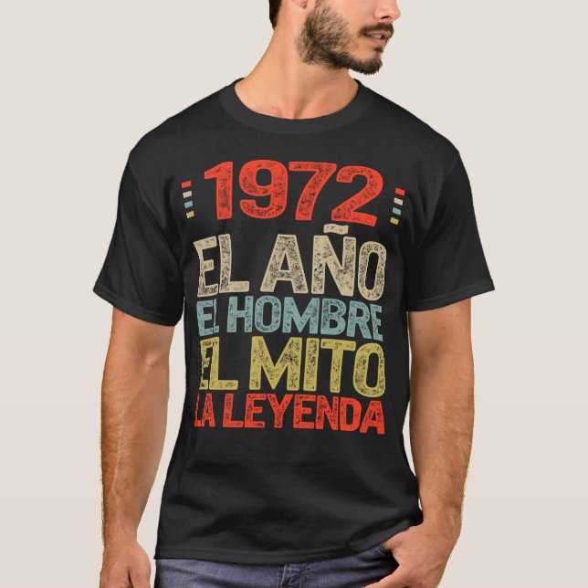 1972 El Ano El Hombre El Mito La Leyenda, Camisa T-Shirt (Vorderseite)
