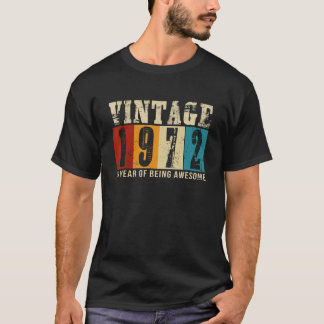 1972 Geburtstag Vintag 50. Geburtstag 50 Jahre alt T-Shirt