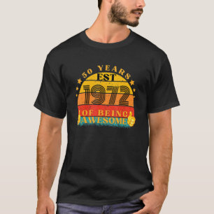 1972 Vintag für 50. Geburtstag Retro Vintag Aweso T-Shirt