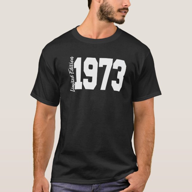 1973 49th Birthday Women Men T-Shirt (Vorderseite)