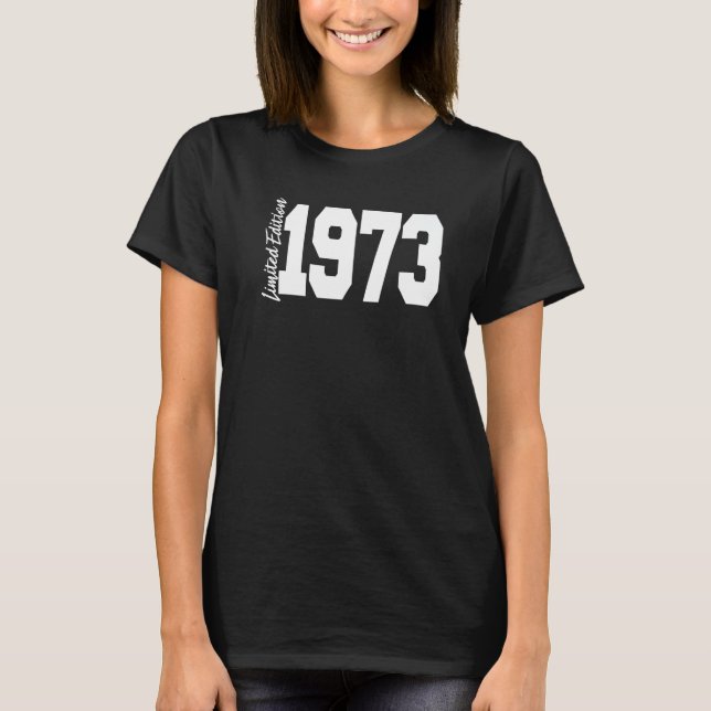 1973 49th Birthday Women Men T-Shirt (Vorderseite)