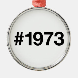 1973 Hashtag 53. Geburtstag 53 Jahre Ornament Aus Metall