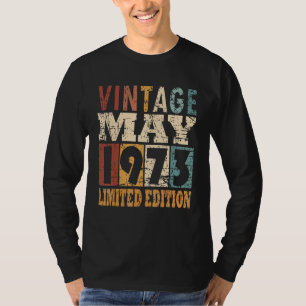 1973 Jahr Geboren im Mai Geburtsjahr Sprichwort T-Shirt
