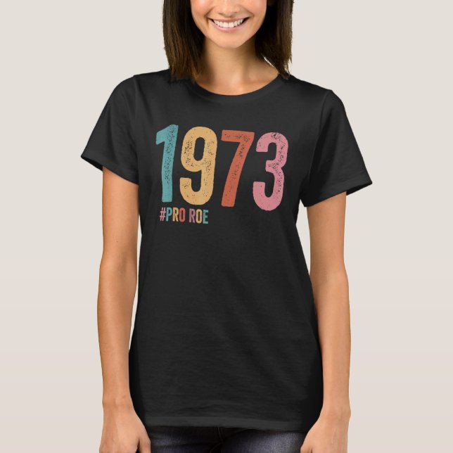 1973 Pro Roe 5 T-Shirt (Vorderseite)