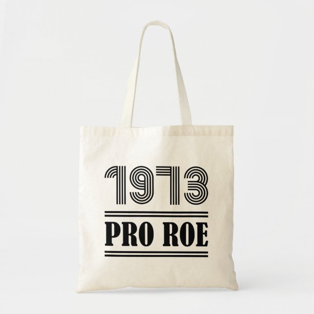 1973 Pro Roe Tragetasche (Vorne)