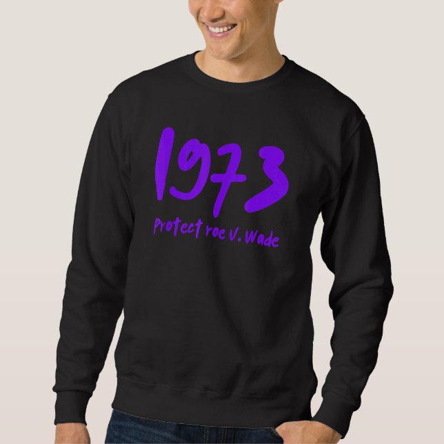1973 Schützen Roe V Wade Lila Sweatshirt (Vorderseite)