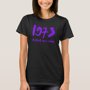 1973 Schützen Roe V Wade Lila T-Shirt
