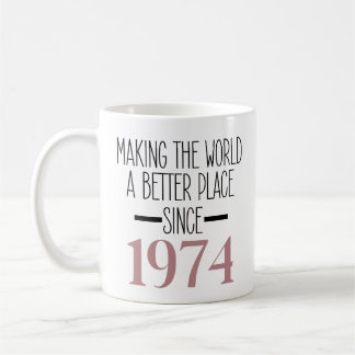 1974 Geburtstag 50. Jährige Geschenke Frauen Tasse