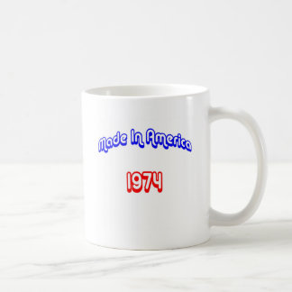 1974 machte in Amerika Tasse