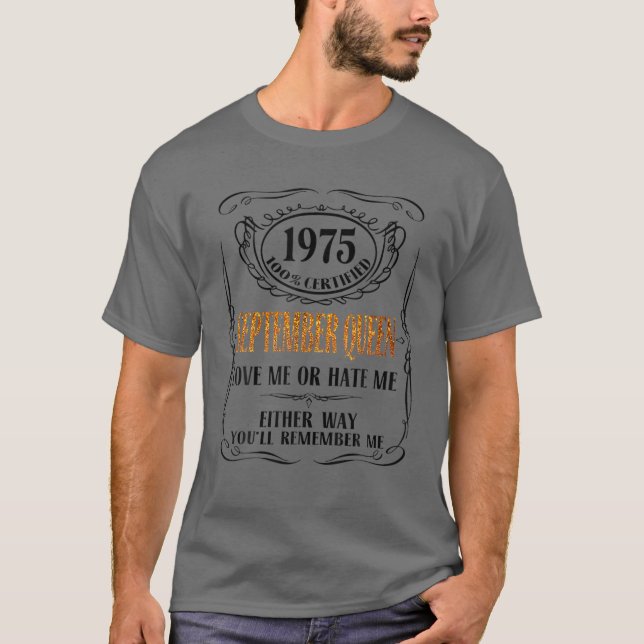 1975 100% zertifiziert September Queen Liebe Me od T-Shirt (Vorderseite)