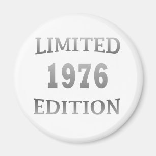 1976 geboren Geburtstags Limited Edition Magnet