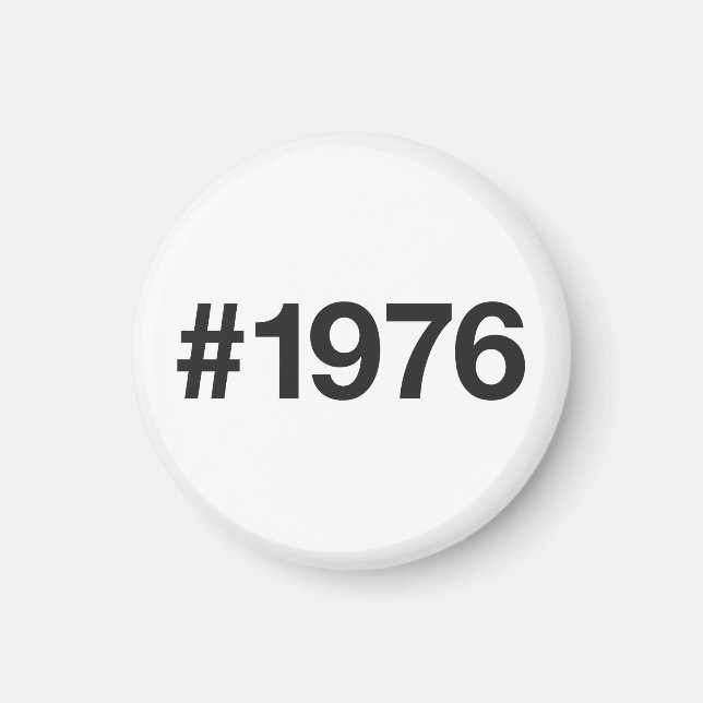 1976 Hashtag 49 Jahre Geburtstag Magnet (Vorne)
