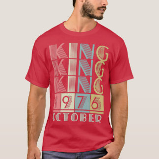 1976 King October Retro Vintag Geburtstag T-Shirt