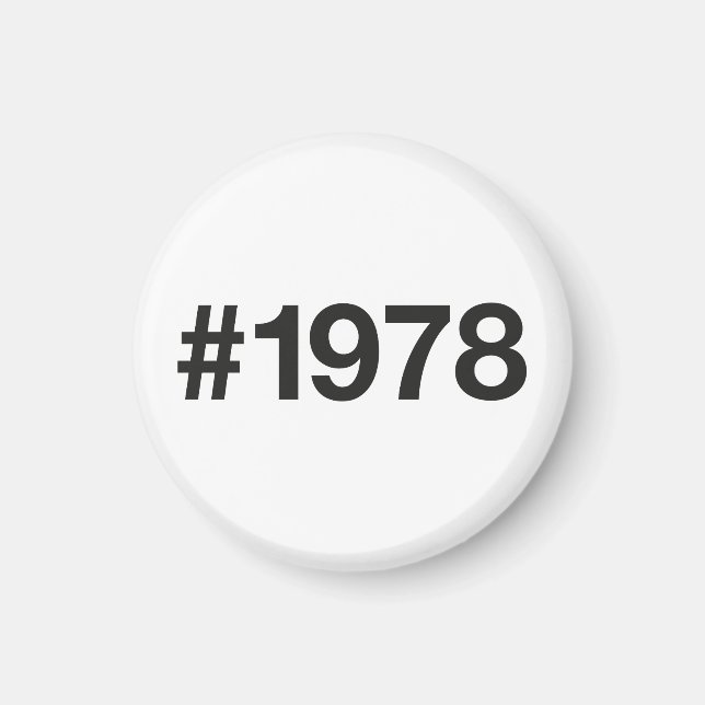 1978 Hashtag 47 Geburtstag Jahrestag Magnet (Vorne)
