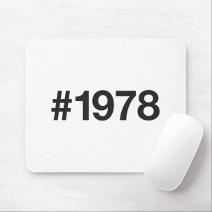 1978 Hashtag 47 Geburtstag Jahrestag Mousepad