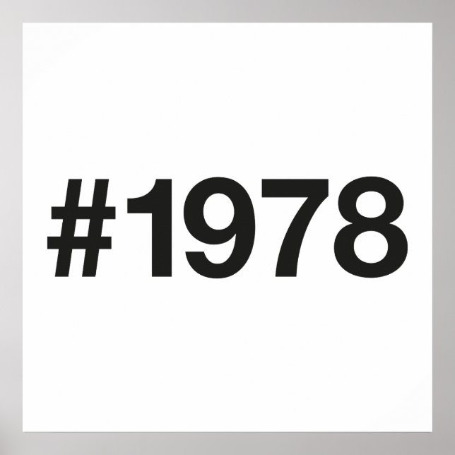1978 Hashtag 47 Geburtstag Jahrestag Poster (Vorne)