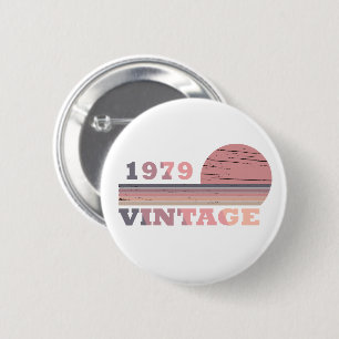 1979 geboren elegantes Vintage-Geburtstagsgeschenk Button