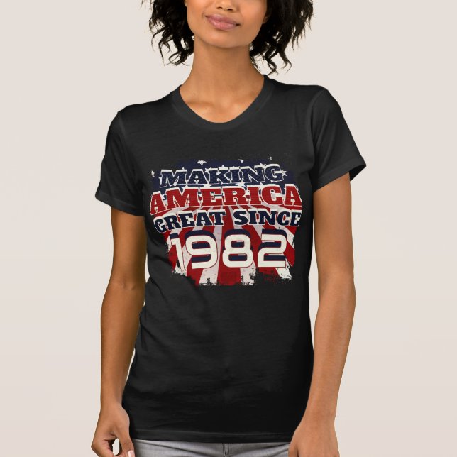 1982 Amerika großen patriotischen geborenen T-Shirt (Vorderseite)