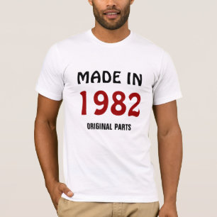 1982. Made in 1982, Original Parts T-Shirt