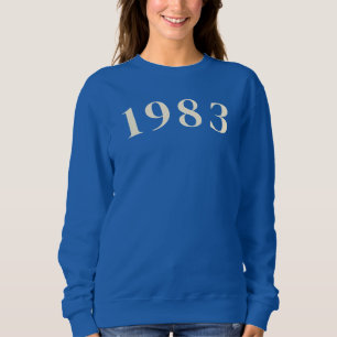 1983 Geburtstag Sweatshirt