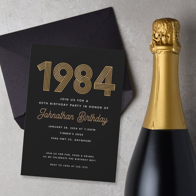 1984 Black and Gold 40th Birthday Invitation  Einladung (Von Creator hochgeladen)