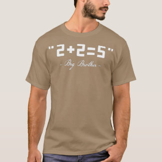1984 Dystopische Wahrheit Think 2+25 Big Brother i T-Shirt