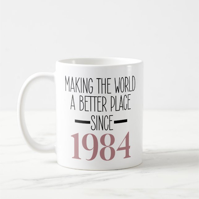 1984 Geburtstag, 40. Jährige Geschenke Frauen Tass Kaffeetasse (Links)