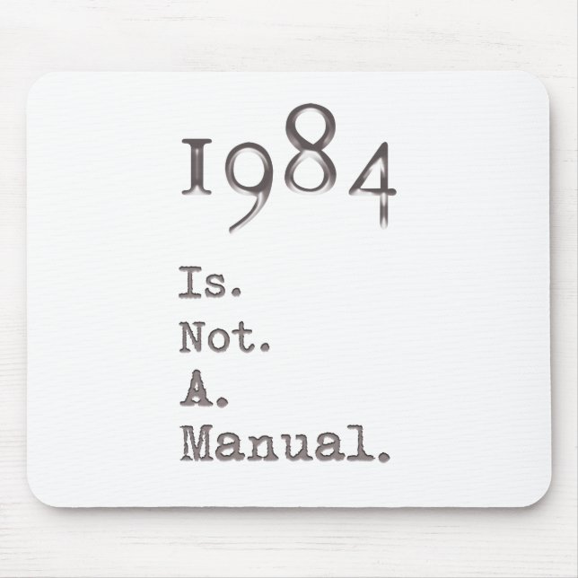 1984 ist kein Handbuch Mousepad (Vorne)