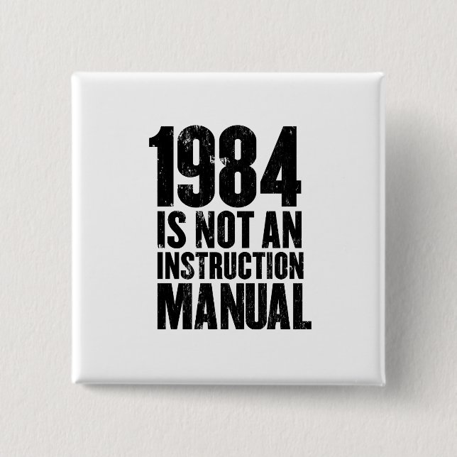1984 ist nicht ein Anweisungs-Handbuch-Knopf Button (Vorderseite)