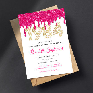 1984 Pink Glitter Drip 40th Birthday Invitation Einladung