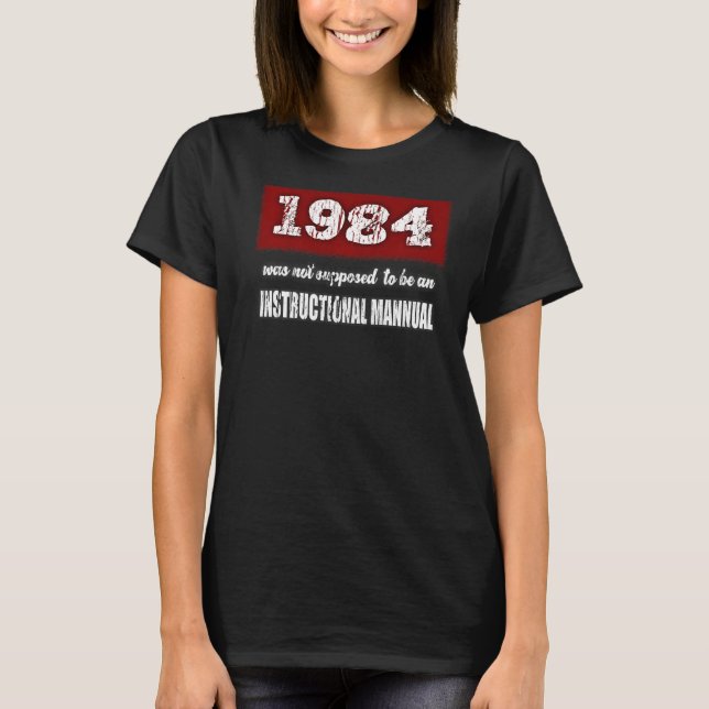 1984 sollte kein Handbuch sein T-Shirt (Vorderseite)