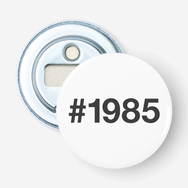 1985 Hashtag 40 Geburtstag Flaschenöffner (Vorderseite)