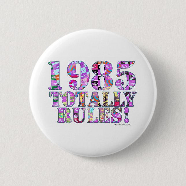 1985 ist total super button (Vorderseite)