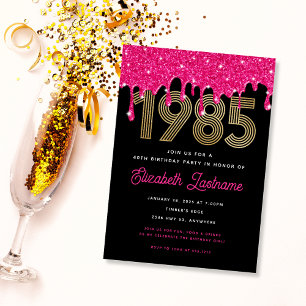 1985 Pink Glitter Drip 40. Geburtstagseinladung Einladung