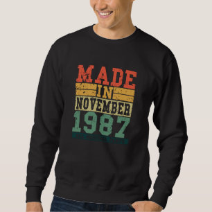 1987 Geburtstag November Vintages Sprichwort Sweatshirt