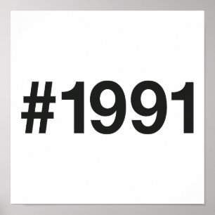 1991 Hashtag 34 Geburtstag Jahrestag Poster