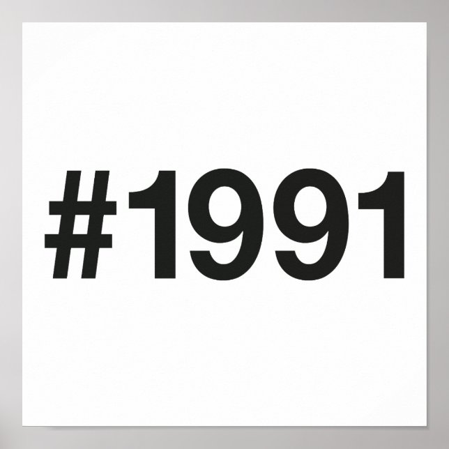 1991 Hashtag 34 Geburtstag Jahrestag Poster (Vorne)