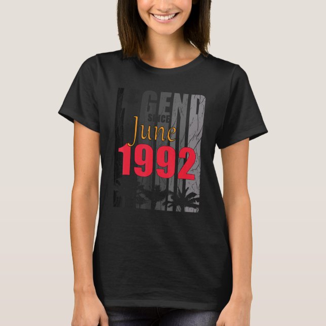 1992 Geboren im Juni Sprichwort T-Shirt (Vorderseite)